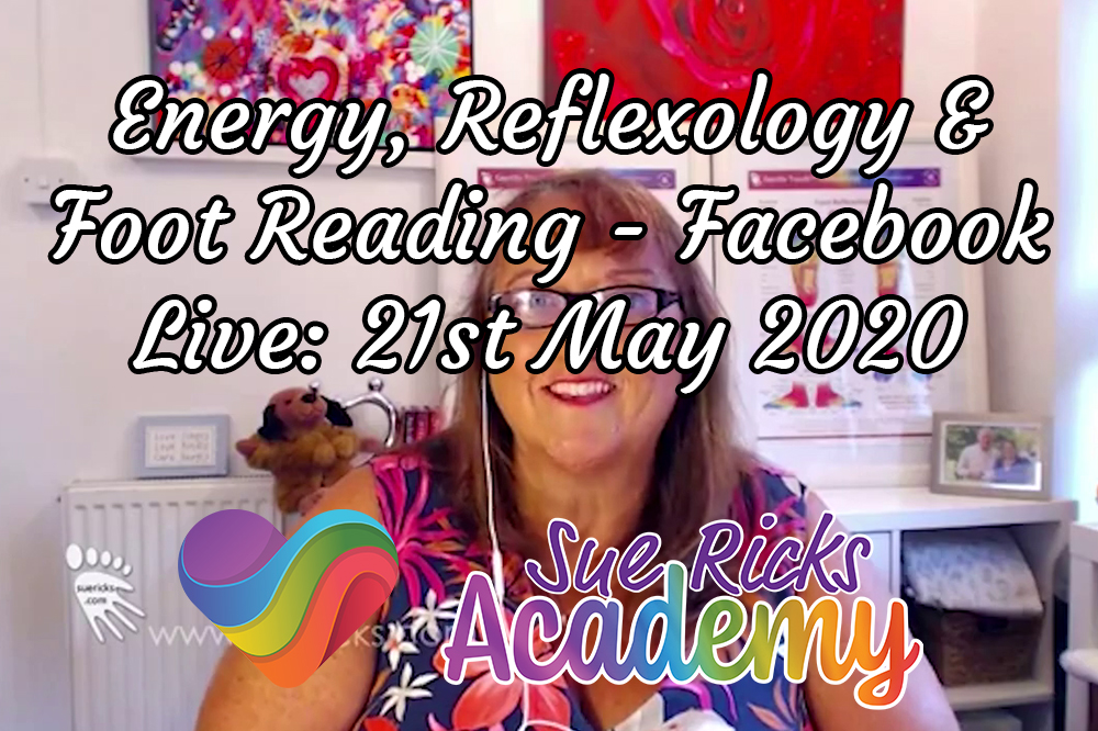 Energy, Reflexology & Foot Reading - Facebook Live: 21st May 2020